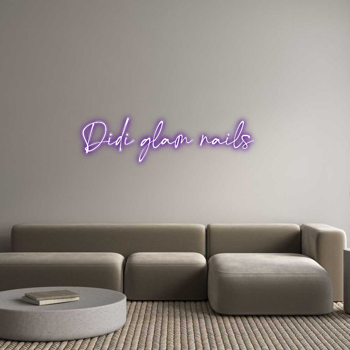 Customized Neon Sign: Didi glam nai...