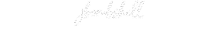 Customized Neon Sign: jbombshell