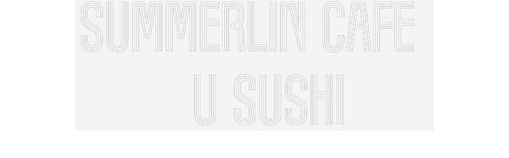 Customized Neon Sign: SUMMERLIN CAF...