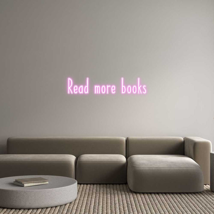 Customized Neon Sign: Read more books
