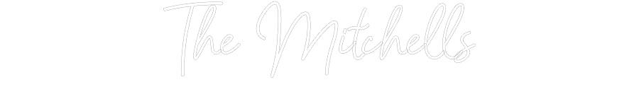 Customized Neon Sign: The Mitchells