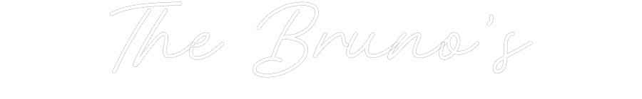Customized Neon Sign: The Bruno’s