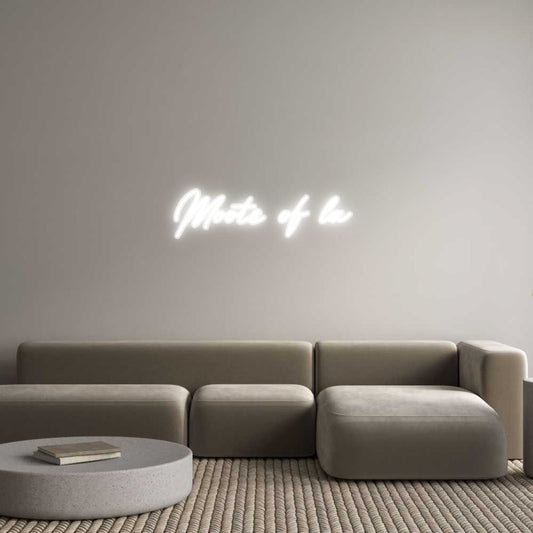 Customized Neon Sign: Moots of la