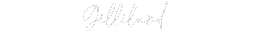 Customized Neon Sign: Gilliland