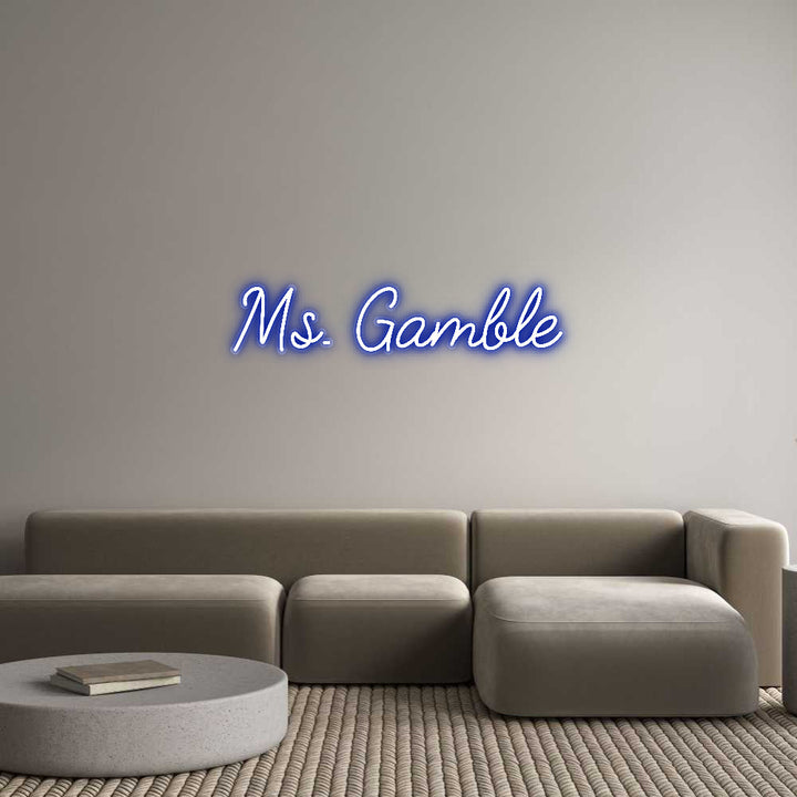 Customized Neon Sign: Ms. Gamble