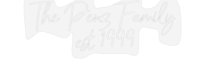 Customized Neon Sign: The Penz Fami...