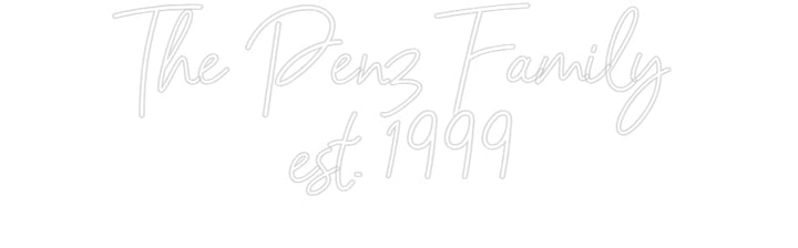 Customized Neon Sign: The Penz Fami...