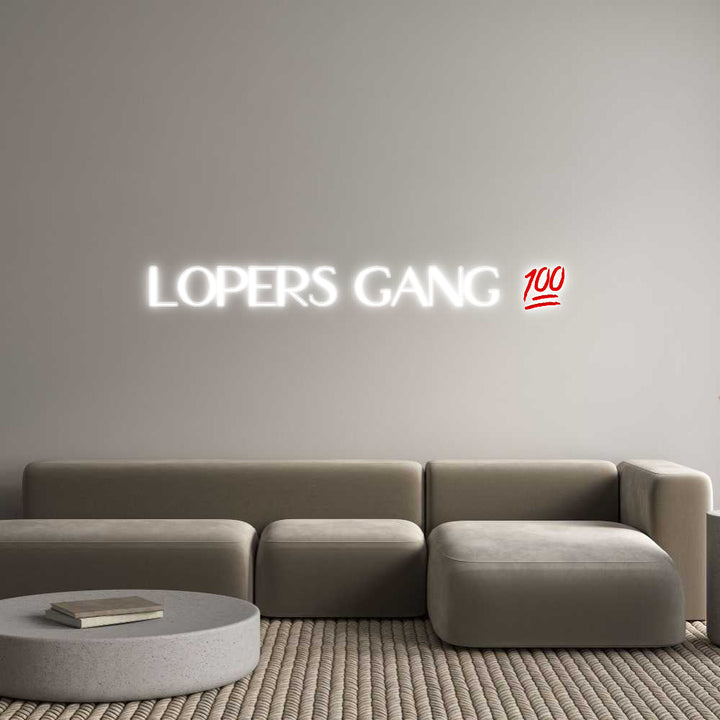 Customized Neon Sign: LOPERS GANG 💯