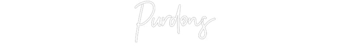 Customized Neon Sign: Purdons