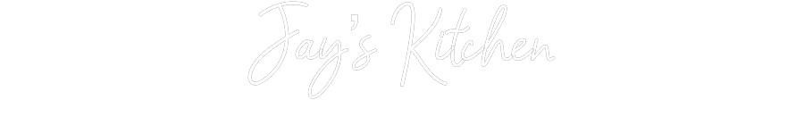 Customized Neon Sign: Jay’s Kitchen
