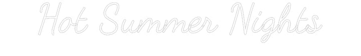 Customized Neon Sign: Hot Summer Ni...