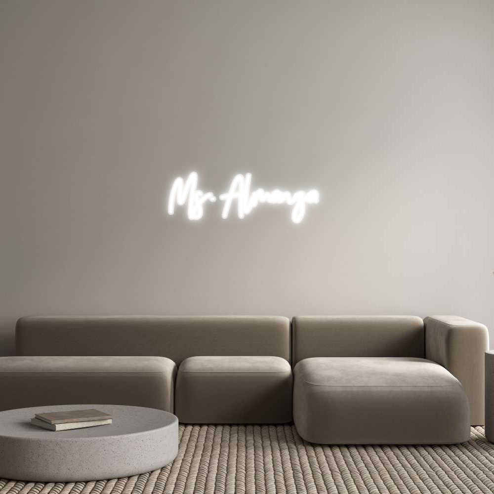 Customized Neon Sign: Ms. Almanza