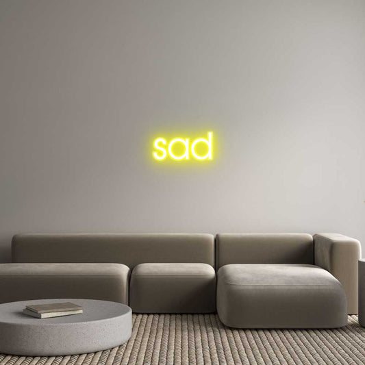 Customized Neon Sign: sad