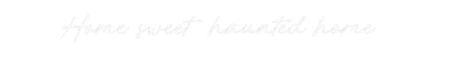 Customized Neon Sign: Home sweet ha...