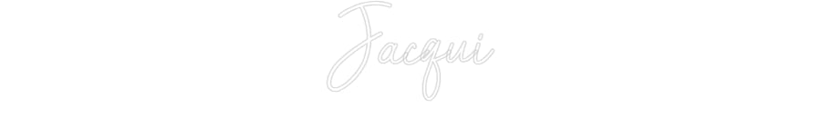 Customized Neon Sign: Jacqui