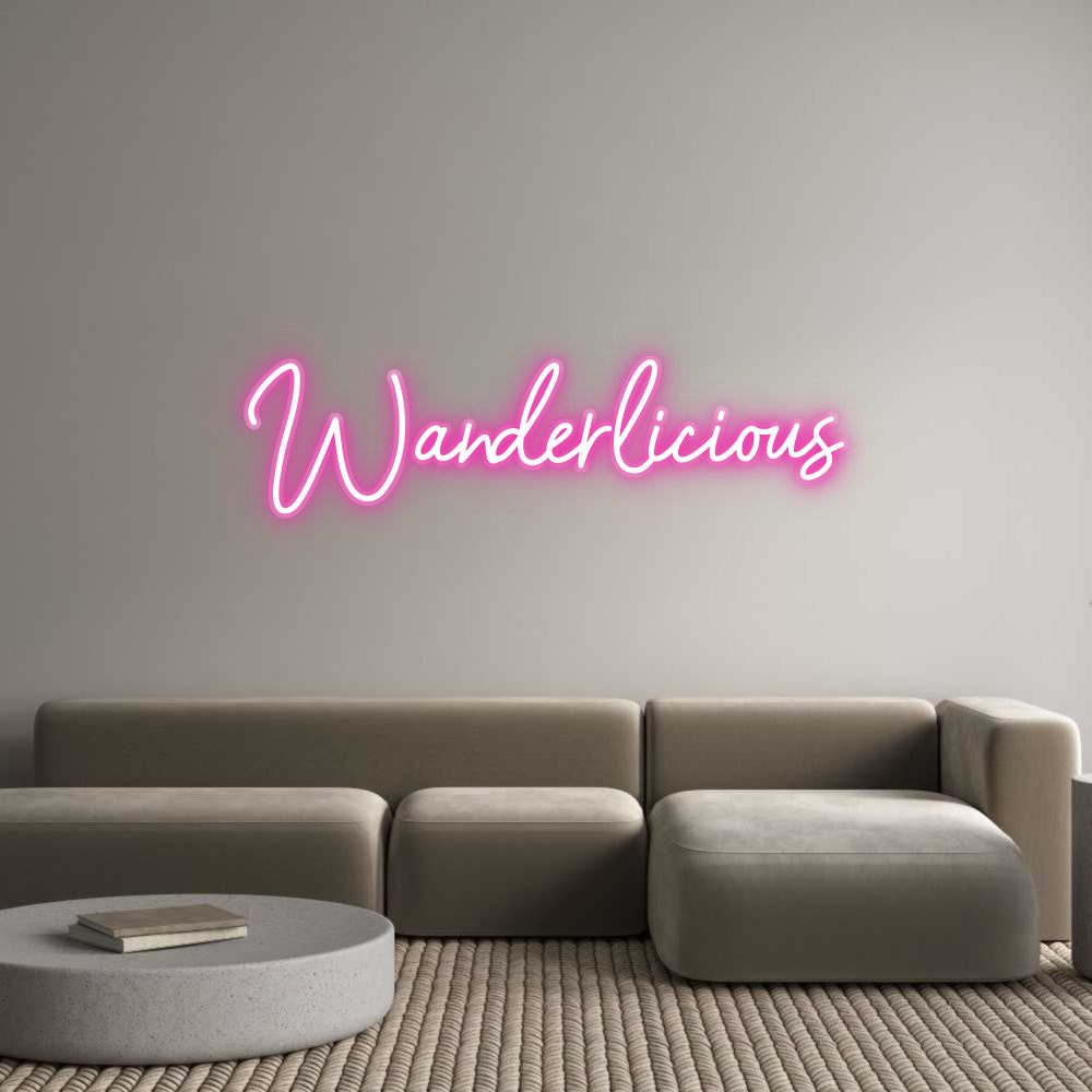 Customized Neon Sign: Wanderlicious