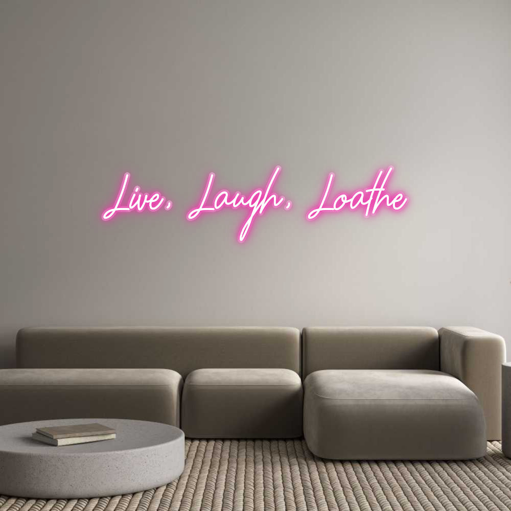 Customized Neon Sign: Live, Laugh, ...