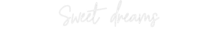 Customized Neon Sign: Sweet dreams