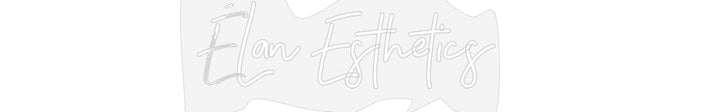 Customized Neon Sign: ÉLan Esthetics