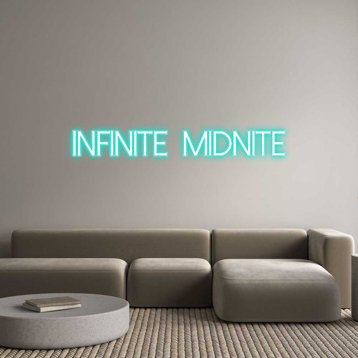 Customized Neon Sign: INFINITE MIDN...
