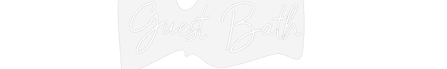 Customized Neon Sign: Guest Bath