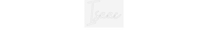Customized Neon Sign: Isaac