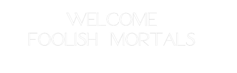 Customized Neon Sign: Welcome 
Foo...