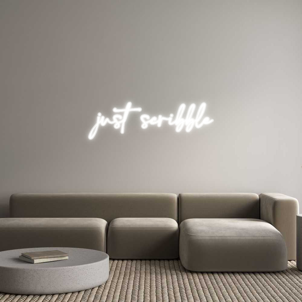 Customized Neon Sign: just scribble