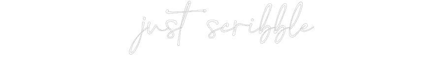 Customized Neon Sign: just scribble