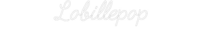 Customized Neon Sign: Lobillepop