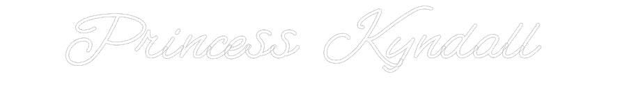 Customized Neon Sign: Princess Kynd...