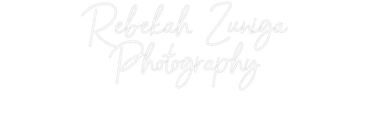 Customized Neon Sign: Rebekah Zunig...