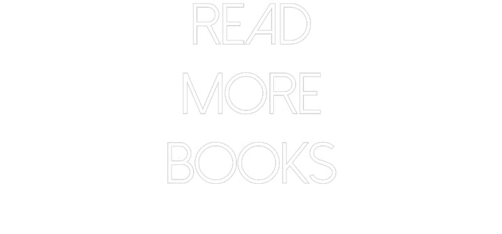 Customized Neon Sign: Read
More
B...