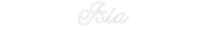 Customized Neon Sign: Isla