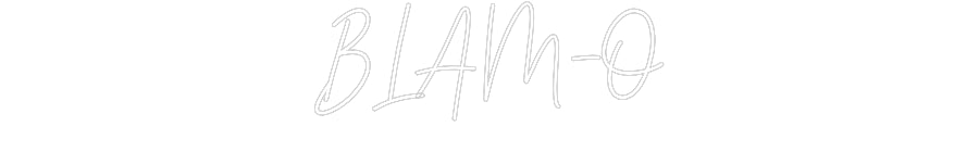 Customized Neon Sign: BLAM-O