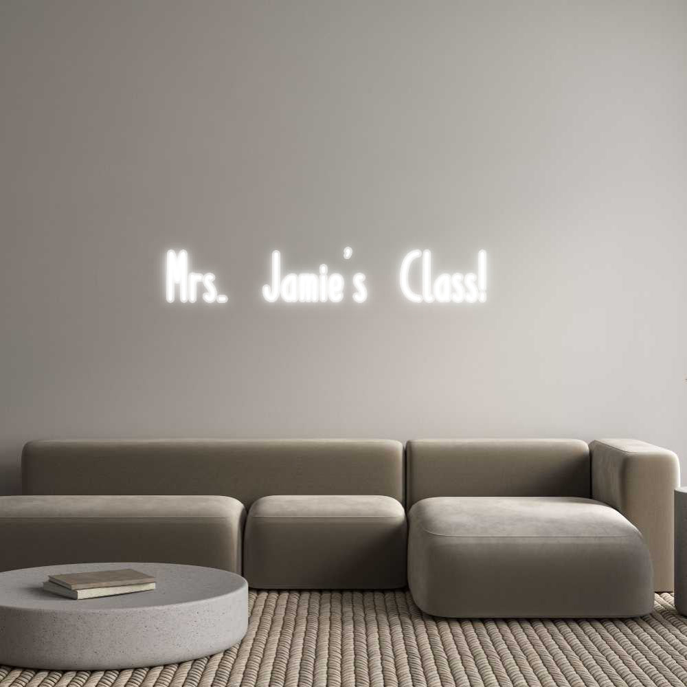 Customized Neon Sign: Mrs. Jamie’s ...