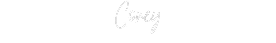 Customized Neon Sign: Corey