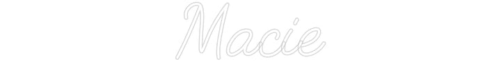 Customized Neon Sign: Macie