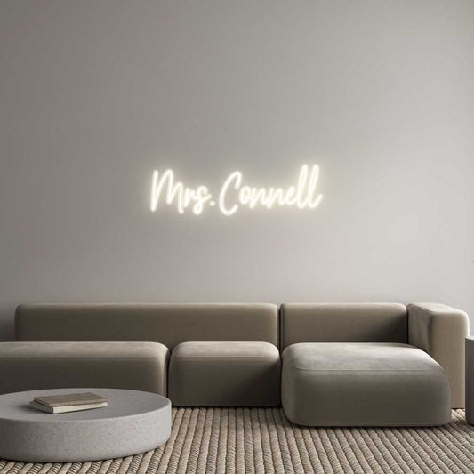 Customized Neon Sign: Mrs. Connell