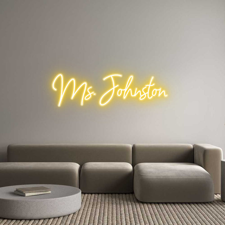 Customized Neon Sign: Ms. Johnston