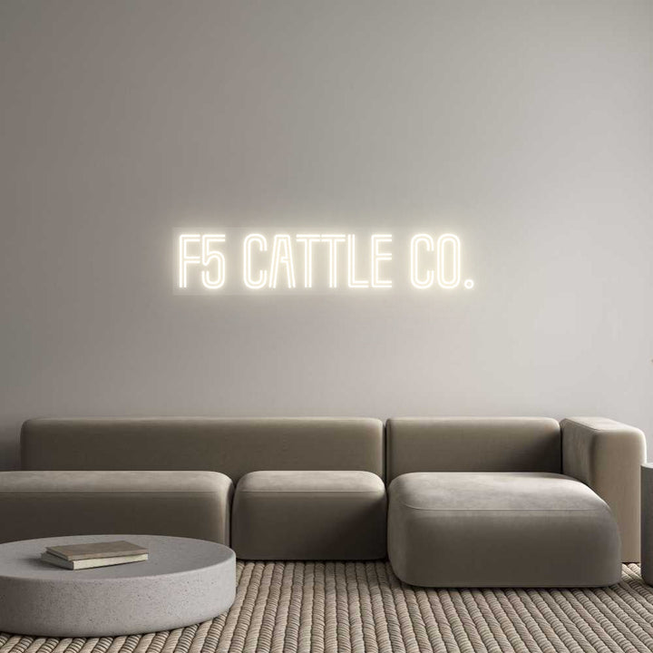 Customized Neon Sign: F5 Cattle Co.
