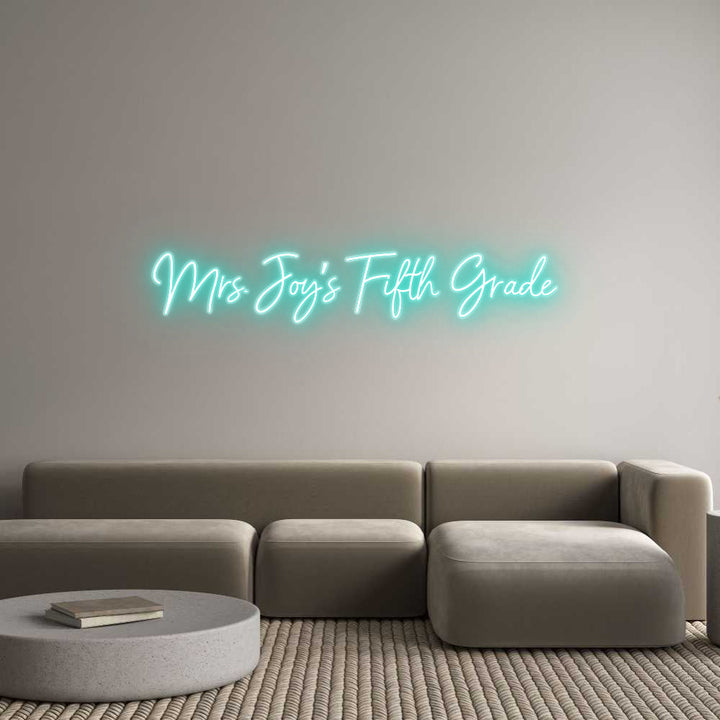 Customized Neon Sign: Mrs. Joy’s Fi...