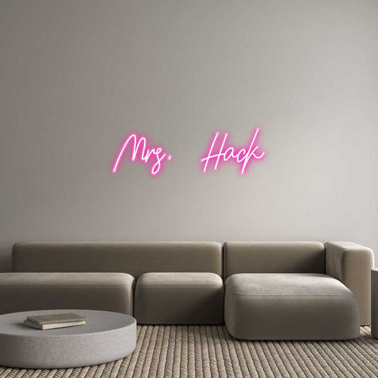 Customized Neon Sign: Mrs. Hack