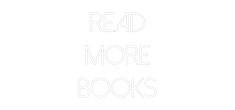 Customized Neon Sign: Read
More
B...