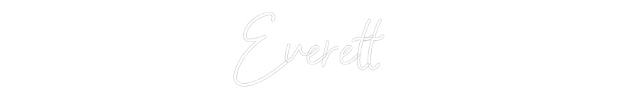 Customized Neon Sign: Everett