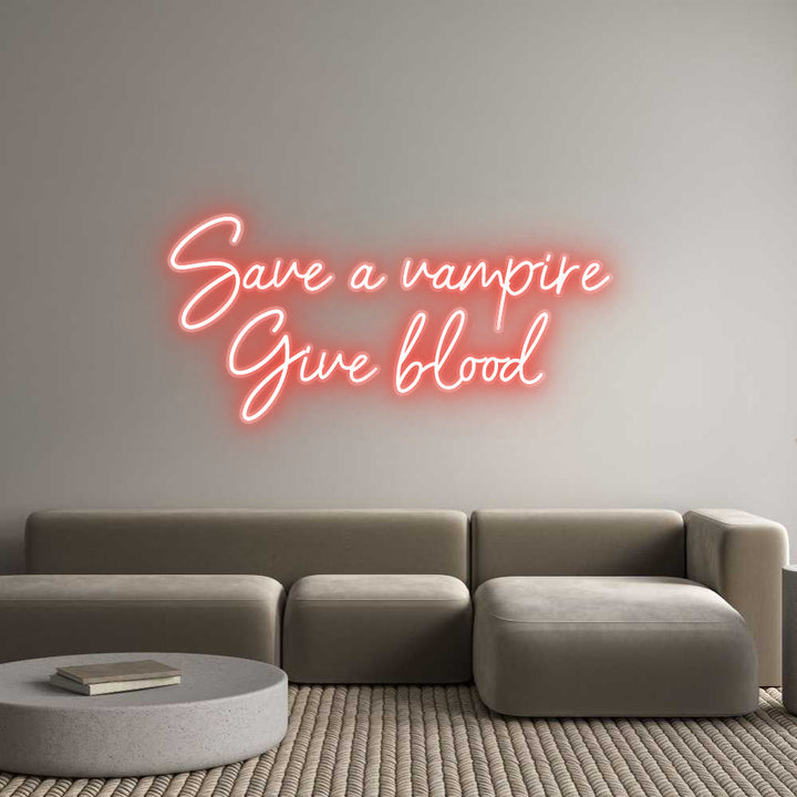 Customized Neon Sign: Save a vampir...