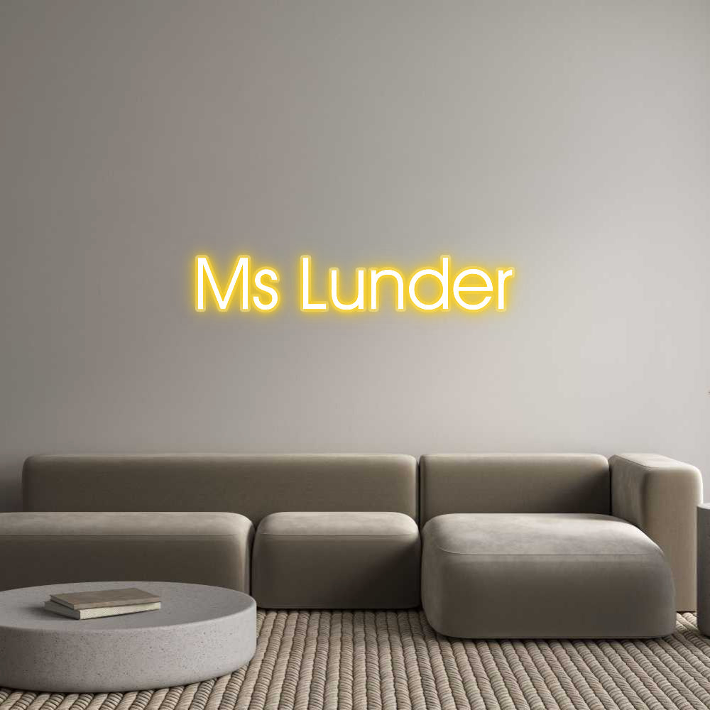 Customized Neon Sign: Ms Lunder