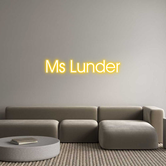 Customized Neon Sign: Ms Lunder