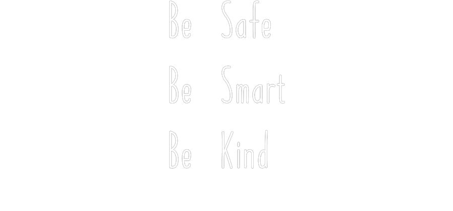 Customized Neon Sign: Be Safe
Be S...