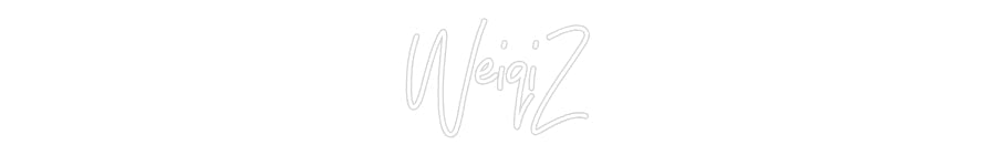 Customized Neon Sign: WeiqiZ